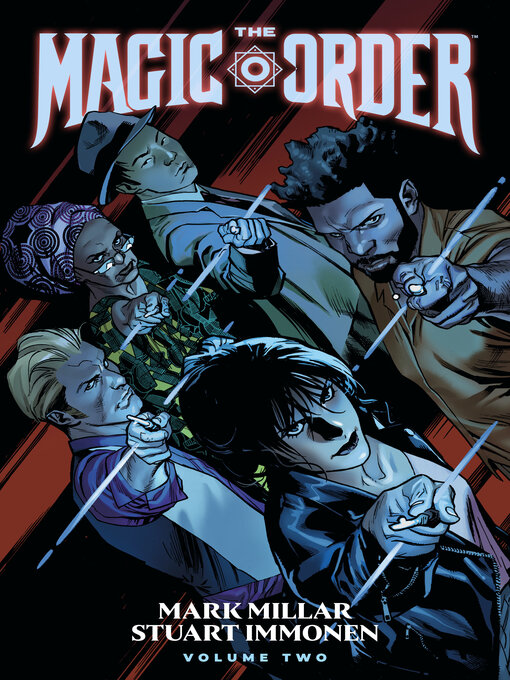 Title details for The Magic Order, Volume 2 by Mark Millar - Available